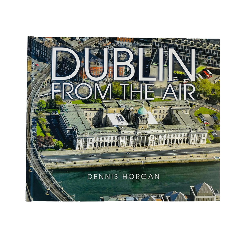Dublin From The Air Book by Dennis Horgan